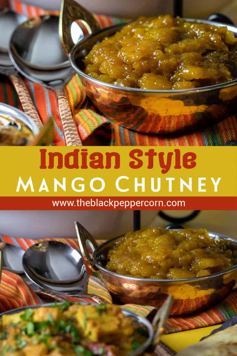 Indian Mango Chutney Recipe The Black Peppercorn