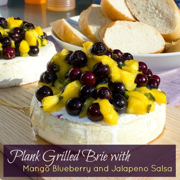 Plank Grilled Brie with Mango Blueberry Jalapeno Salsa