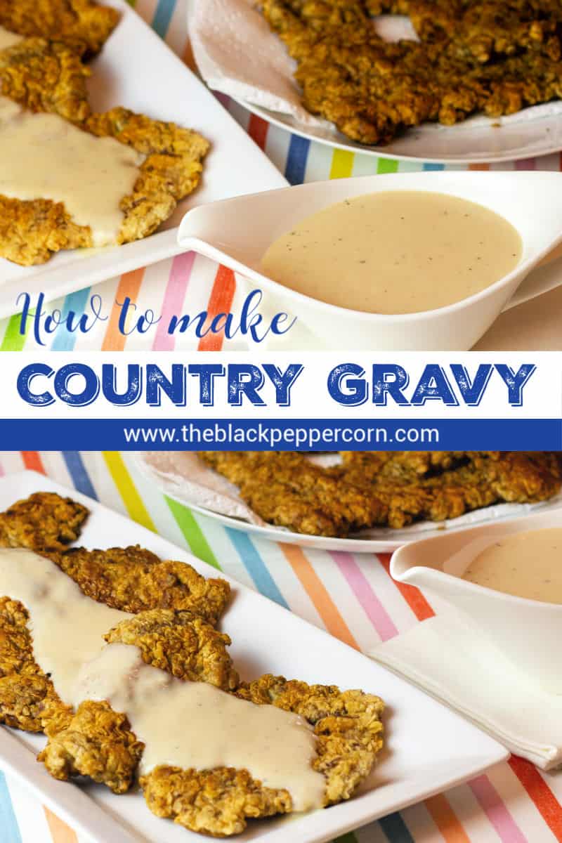 Country Gravy Recipe - How to make homemade - The Black Peppercorn