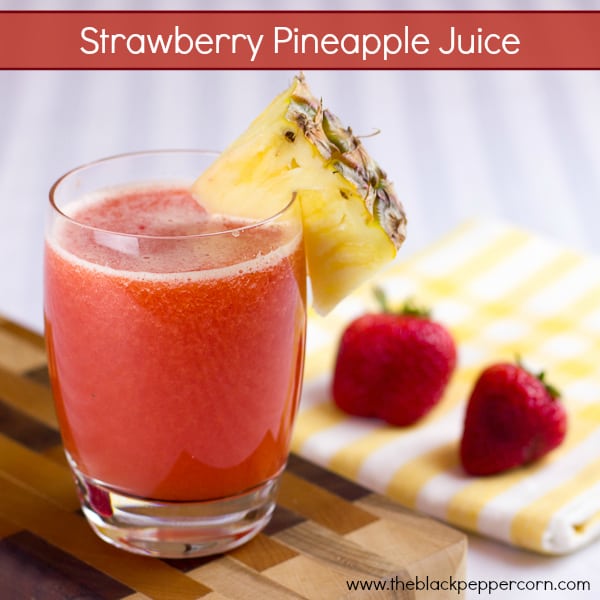 Strawberry Pineapple Juice pinterest