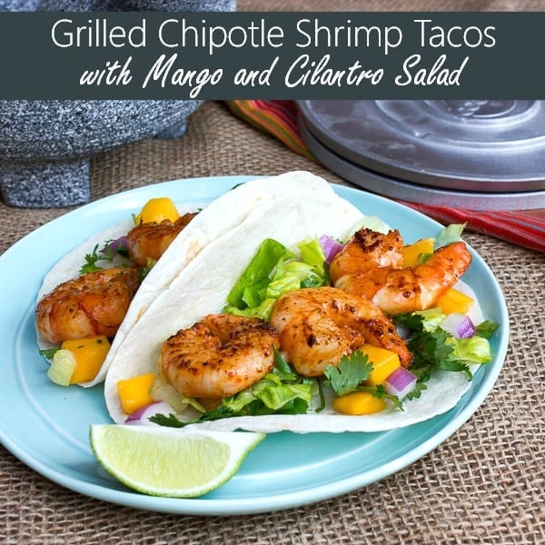 Grilled Chipotle Shrimp Tacos with Mango and Cilantro Salad-pin2