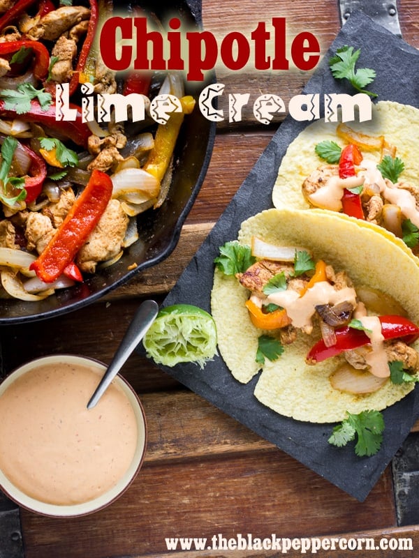 Chipotle Lime Cream Sauce for Fajitas or Tacos