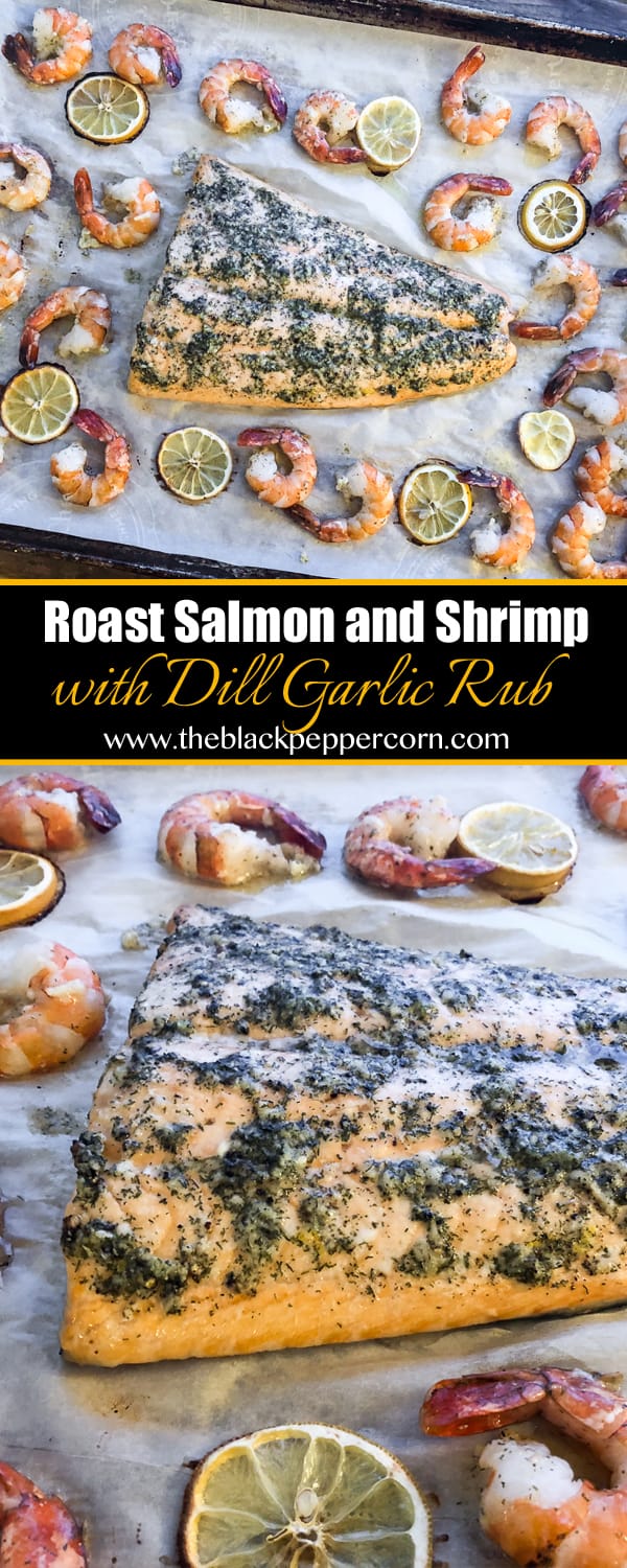 Roast Salmon and Shrimp with Dill Garlic Lemon Rub