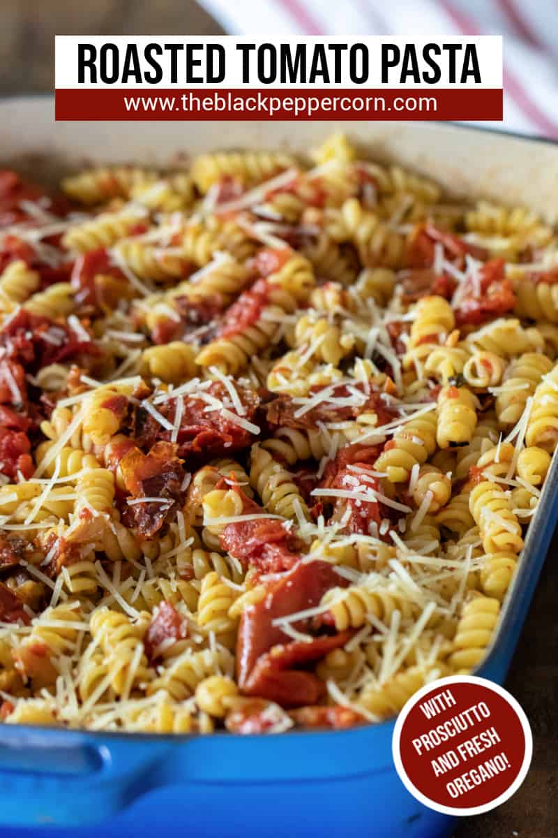 Roasted Tomato Pasta Recipe - The Black Peppercorn