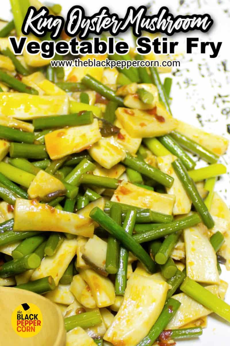 King Oyster Mushroom & Garlic Stem Stir Fry with Sambal Oelek