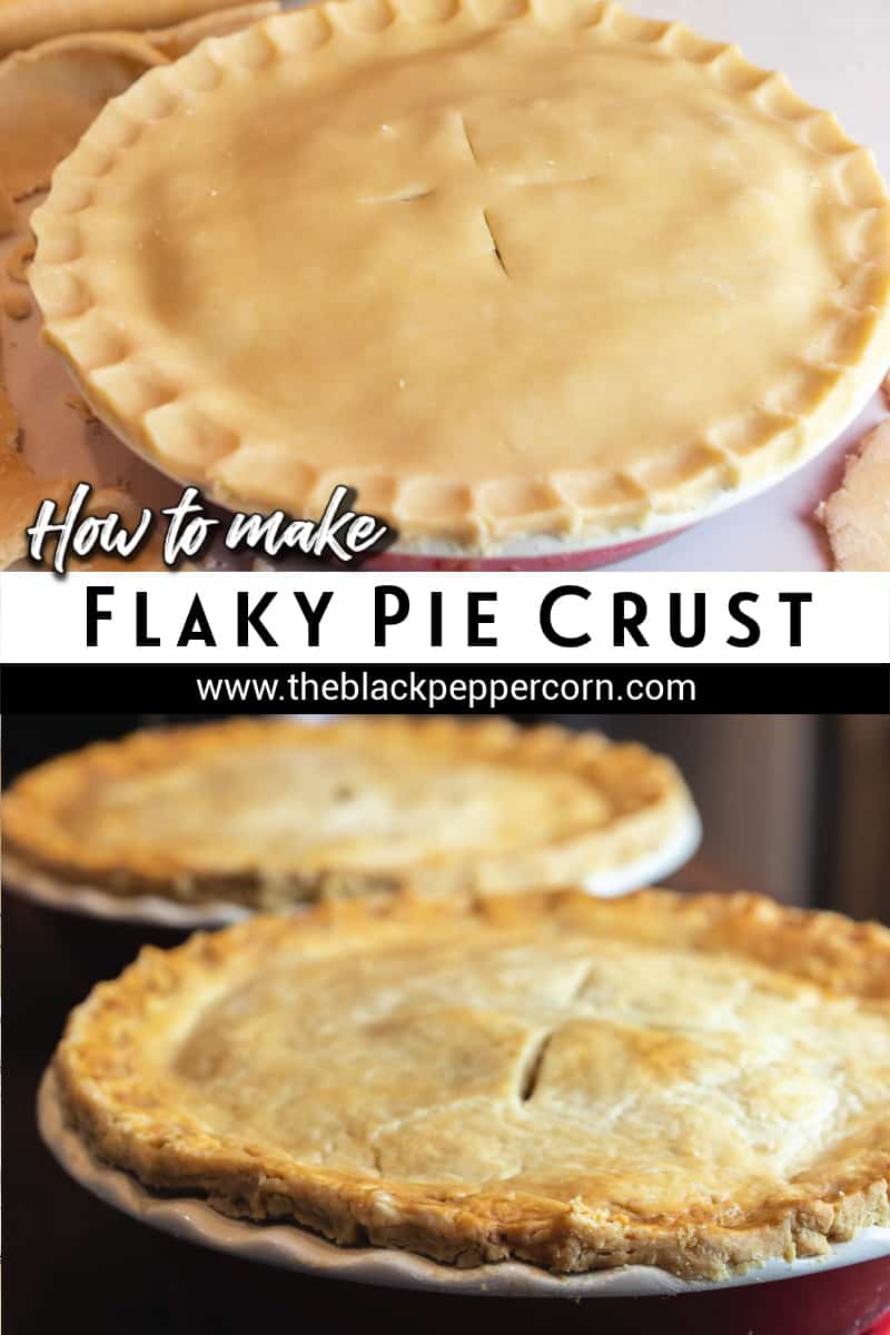 Perfect Pie Crust - The Black Peppercorn